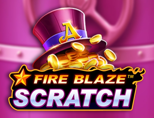 Fire Blaze Scratch